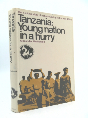 Tanzania: young nation in a hurry
