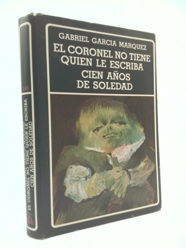 El coronel no tiene quien le escriba / Cien años de soledad