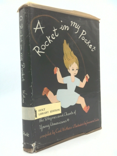 A Rocket in My Pocket, the Rhymes and Chants of Young Americans