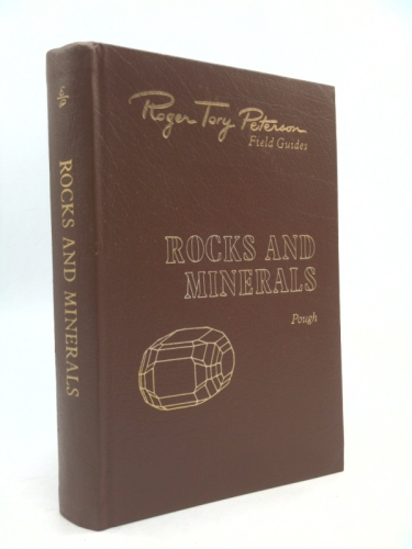 Rocks and Minerals, 50th Anniversary Edition (Roger Tory Peterson Field Guides)