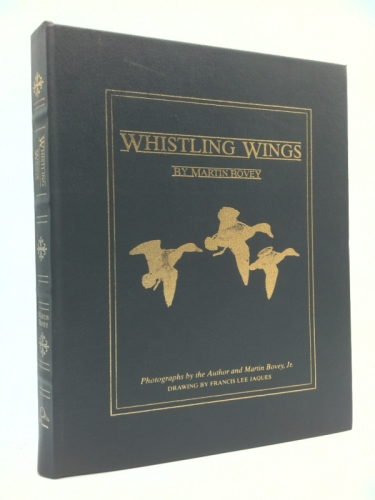 Whistling Wings (Signed 1st Edition): Martin Bovey