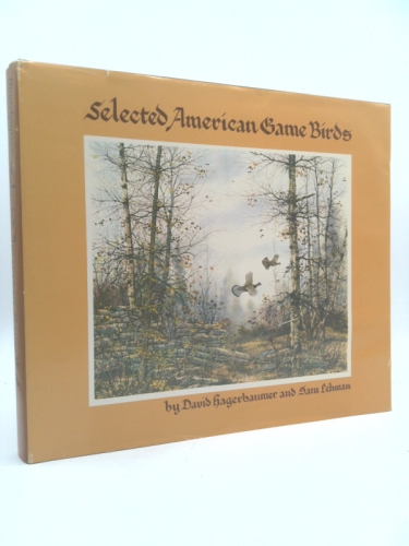 Selected American Game Birds Book Cover