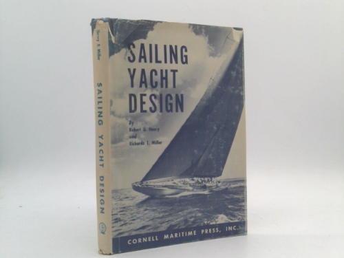 Sailing Yacht Design: An Appreciation of a Fine Art