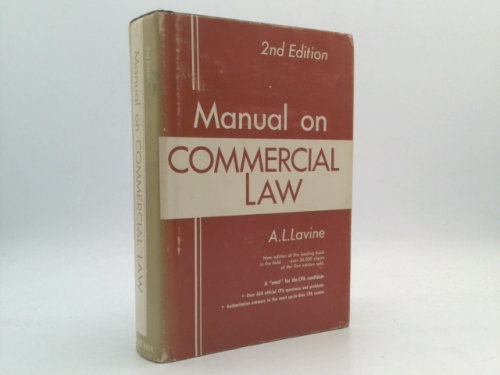 Manual on Commercial Law: Uniform Commercial Code Edition