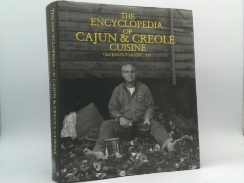 The Encyclopedia of Cajun & Creole Cuisine
