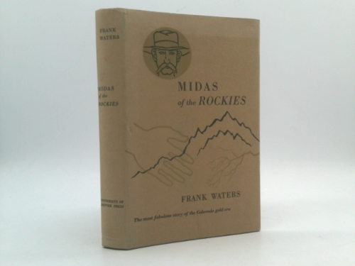 Midas of the Rockies