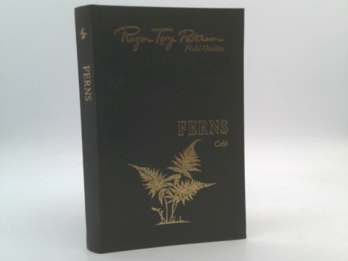 Roger Tory Peterson Field Guides: Ferns