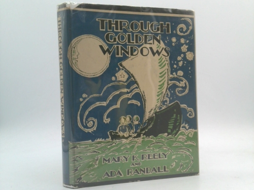 Through Golden Windows, Children's Poets and Story-Tellers