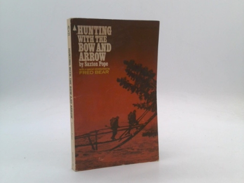 Hunting With the Bow and Arrow