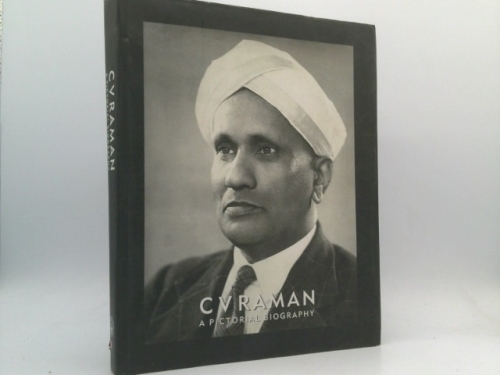 C.V. Raman: A pictorial biography