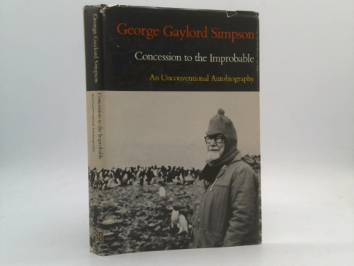 Concession to the Improbable: An Unconventional Autobiography
