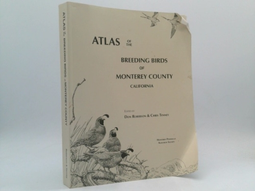 Atlas of the Breeding Birds of Monterey County California