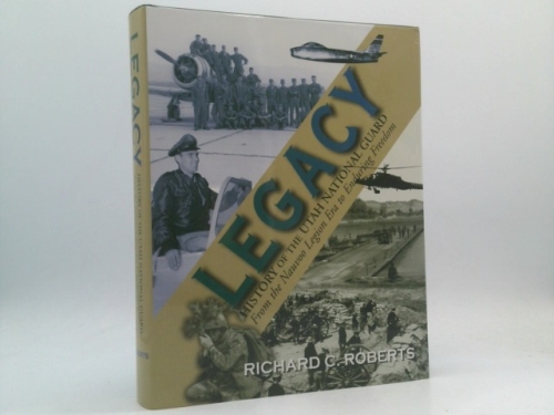 Legacy: The history of the Utah National Guard from the Nauvoo Legion era to Enduring Freedom