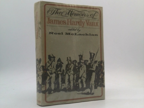The Memoirs of James Hardy Vaux