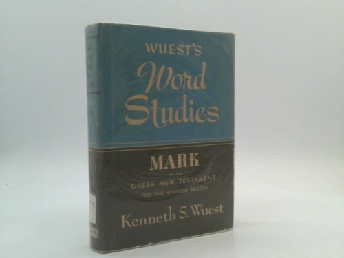 Mark in the Greek New Testament for the English reader