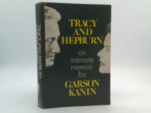 Tracy and Hepburn: An Intimate Memoir