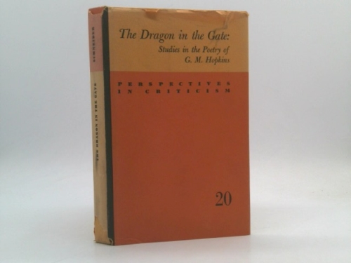 The Dragon In the Gate: Studies in the Poetry of G.M. Hopkins