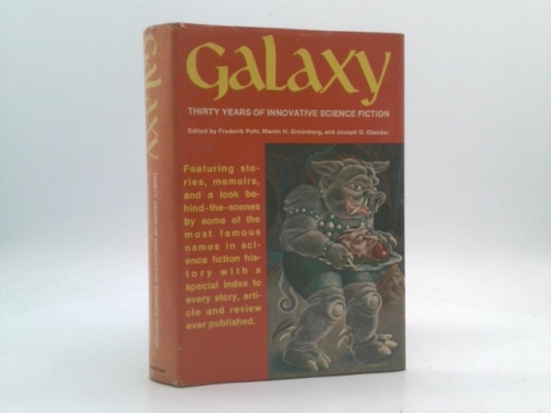 Galaxy: Thirty Years of Innovative Science Fiction