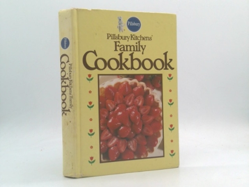 Pillsbury Kitchens' Family Cookbook