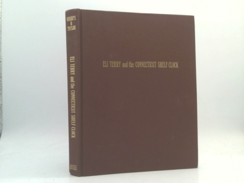 Eli Terry & the Connecticut Shelf Clock