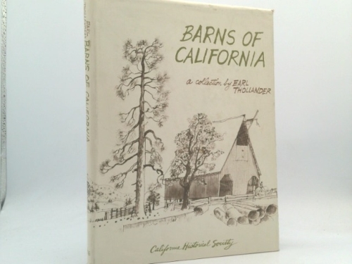 Barns of California: A Collection by Earl Thollander