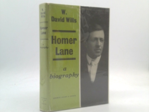 Homer Lane: a biography
