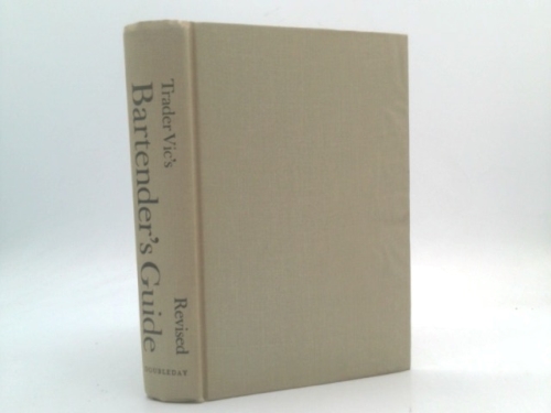 Trader Vic's Bartender's Guide, Revised