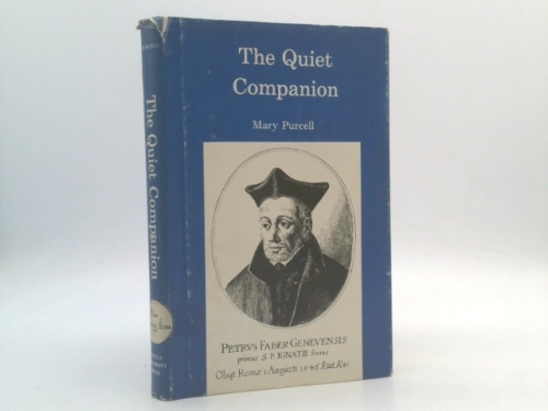 Quiet Companion: Peter Favre, 1506-46
