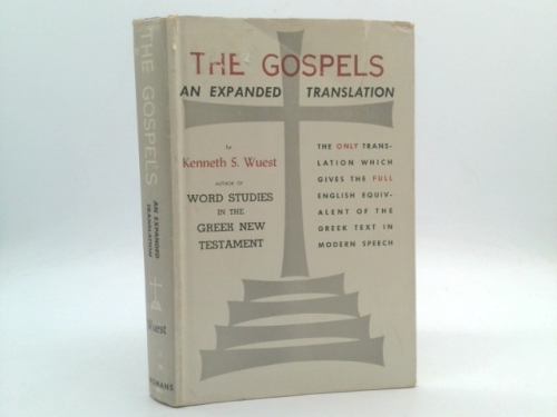 The Gospels; an Expanded Translation