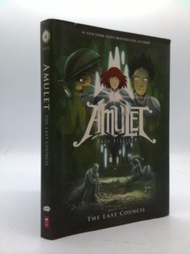 The Last Council: A Graphic Novel (Amulet #4): Volume 4