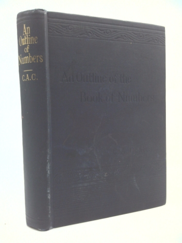 An Outline of the Book of NUMBERS - C. A. Coates