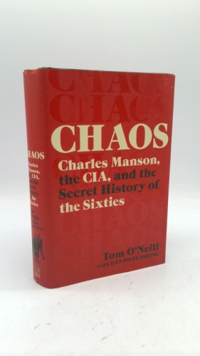 Chaos: Charles Manson, the Cia, and the Secret History of the Sixties