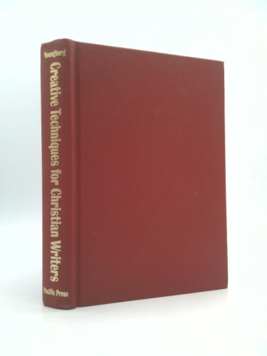 Creative Techniques for Christian Writers