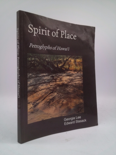 Spirit of Place: Petroglyphs of Hawai'i