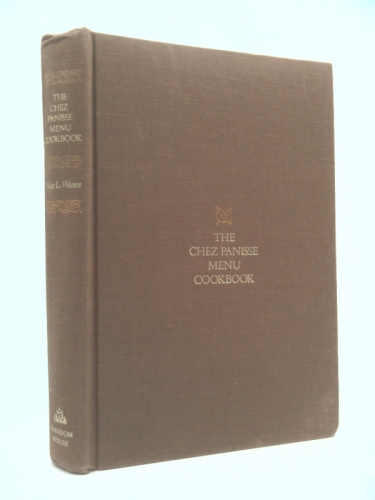 Chez Panisse Menu Cookbook