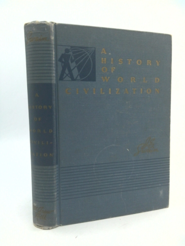 A History of World Civilization