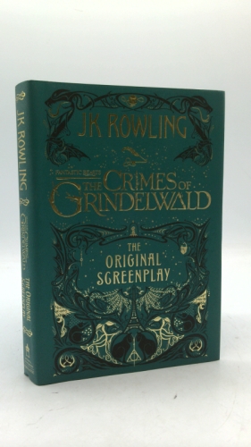 Fantastic Beasts: The Crimes of Grindelwald -- The Original Screenplay