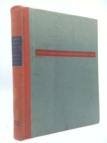 Danny Kaye's Around the World Story Book