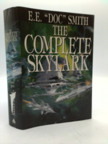 The Complete Skylark (Four Volumes in One)