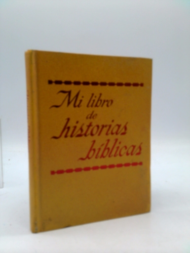 Mi Libro de Historias Biblicas (My Book of Bible Stories Spanish) Book Cover