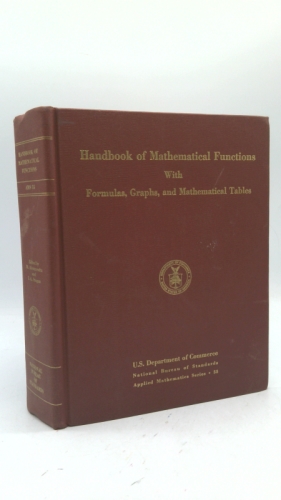 Handbook of Mathematical Functions with Formulas Graphs and Mathematical Tables