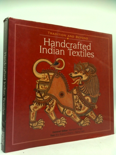 Tradition and Beyond: Handcrafted Indian Textiles