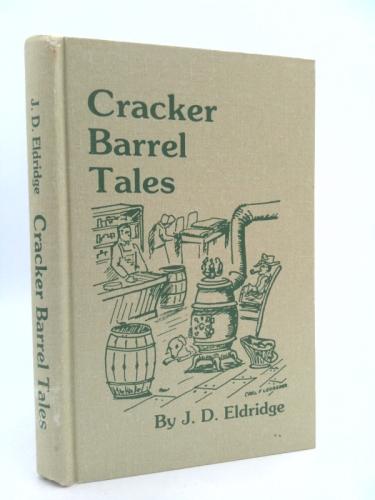 CRACKER BARREL TALES Reprinted from Cracker Barrel News Country Store Style in the Overton County Tenn. News Book Cover