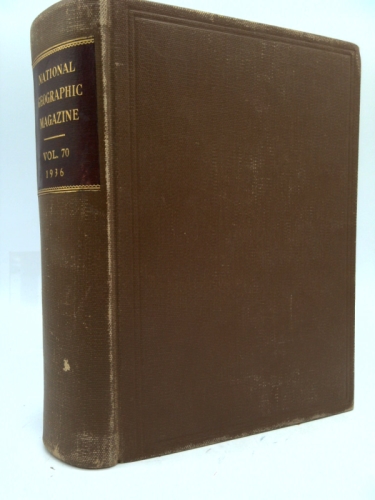 The National Geographic Magazine Vol. 70 1936