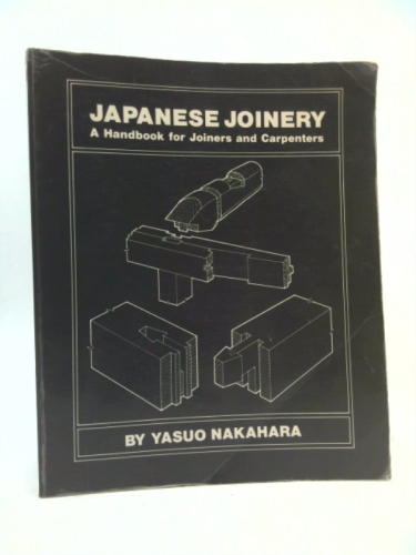 Japanese Joinery: A Handbook for Joiners and Carpenters