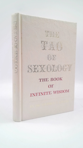 The Tao of Sexology: The Book of Infinite Wisdom
