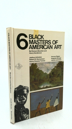 Six Black Masters of American Art: Joshua Johnston / Robert S. Duncanson / Henry Ossawa Tanner / Horace Pippin / Augusta Savage / Jacob Lawrence