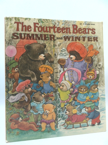 The Fourteen Bears in Summer and Winter (Deluxe Golden Book)