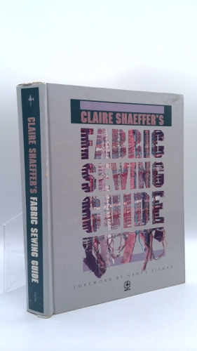 Claire Shaeffer's Fabric Sewing Guide