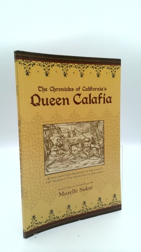 The Chronicles of California's Queen Calafia